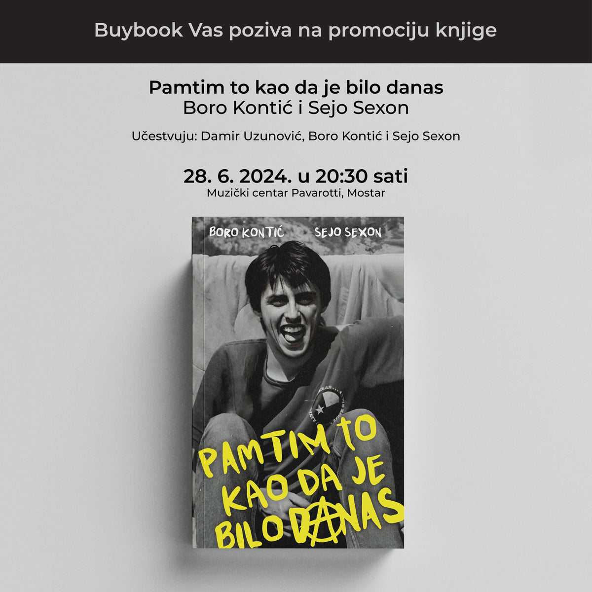 Promocija knjige "Pamtim to kao da je bilo danas" Bore Kontića i Seje Sexona u Mostaru