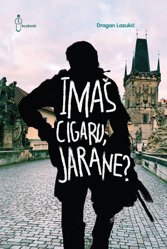 Imaš cigaru, jarane?
