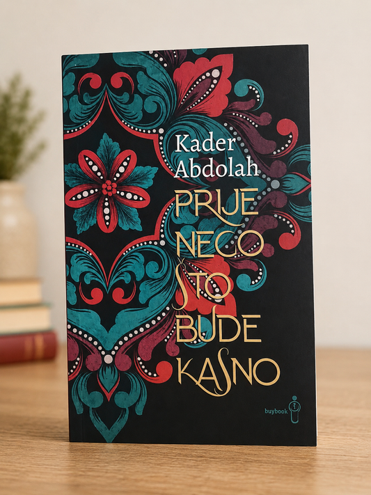 PRIJE NEGO ŠTO BUDE KASNO